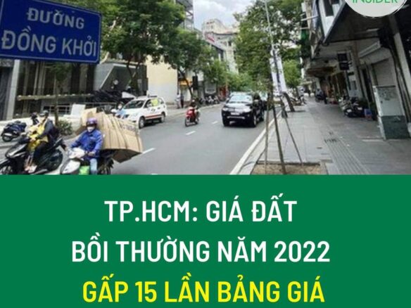 TP.HCM: GIÁ ĐẤT BỒI THƯỜNG NĂM 2022 GẤP 15 LẦN BẢNG GIÁ