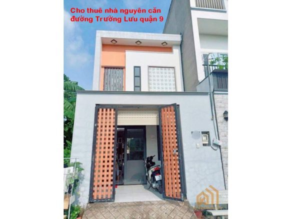 Cho thuê nhà nguyên căn hẻm 47 đường Trường Lưu quận 9