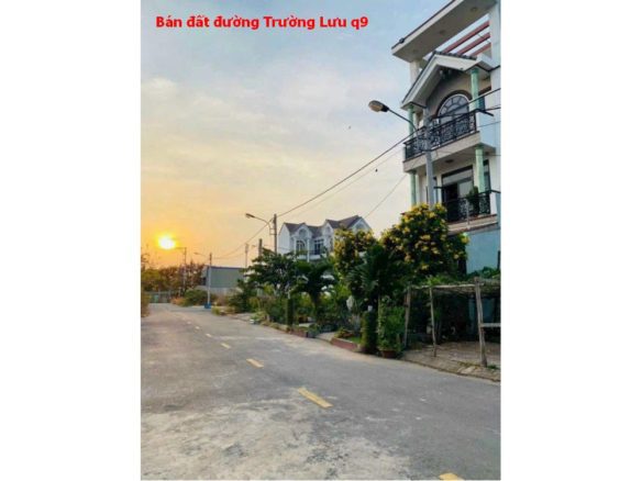 Bán đất đường Trường Lưu quận 9 – dự án Đại Phúc giá chỉ 3,5 tỷ