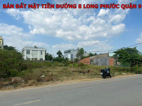 Bán đất mặt tiền đường 8 Long Phước quận 9