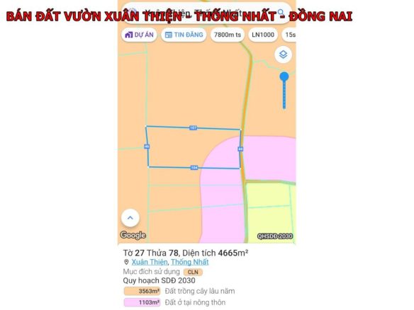 Bán đất vườn Xuân Thiện, Thống Nhất, Đồng Nai diện tích 4665m2 giá chỉ 2,5 tỷ