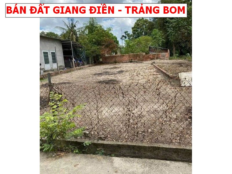 Bán Đất ngay khu du lịch Giang Điền – Trảng Bom