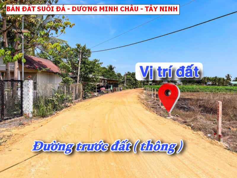 Bán đất Suối Đá Dương Minh Châu – Tây NInh, gần Núi Bà giá rẻ