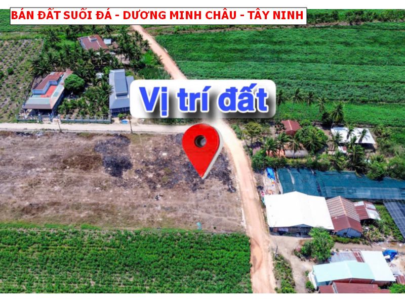 Bán đất Suối Đá Dương Minh Châu – Tây NInh, gần Núi Bà giá rẻ