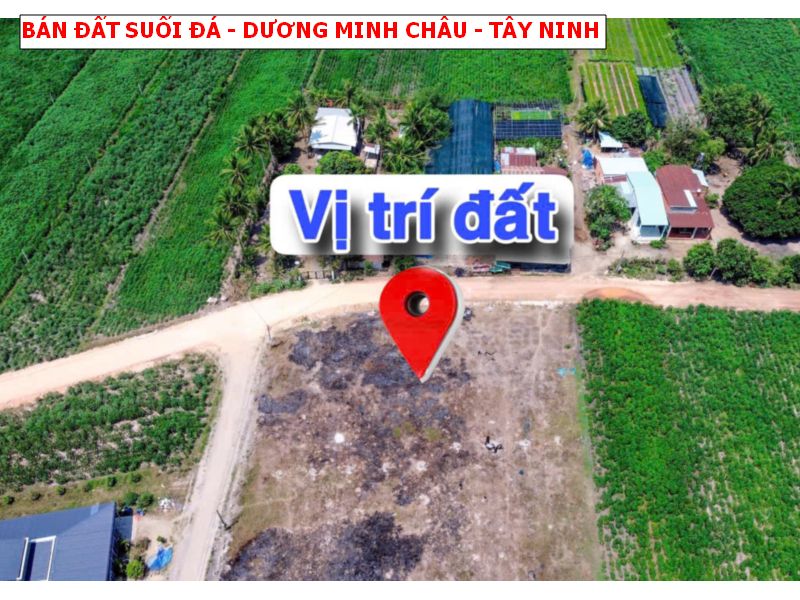 Bán đất Suối Đá Dương Minh Châu – Tây NInh, gần Núi Bà giá rẻ