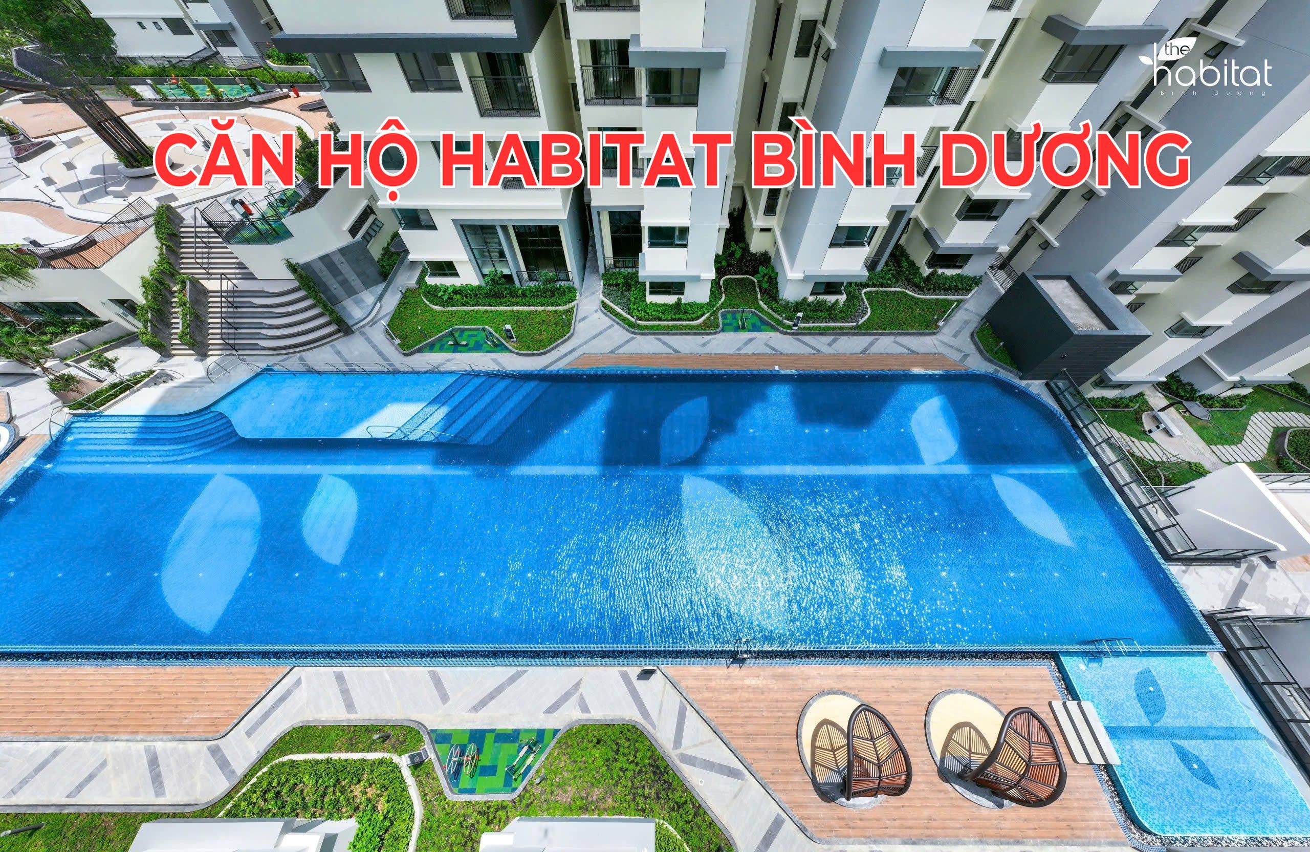 Căn hộ The Habitat Bình Dương, Hữu Nghị, Bình Hòa, Thuận An, Bình Dương – Không gian sống lý tưởng