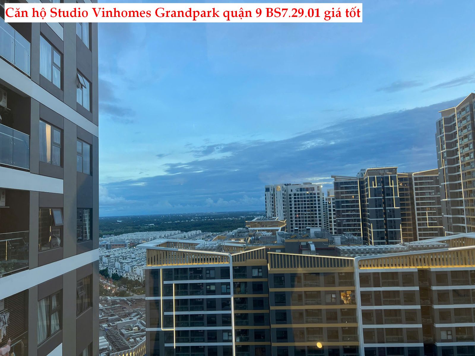 Studio Vinhomes Grand Park – Căn BS7.29.01, nhà trống giá 2.1 tỷ, dễ khai thác – dễ thanh khoản