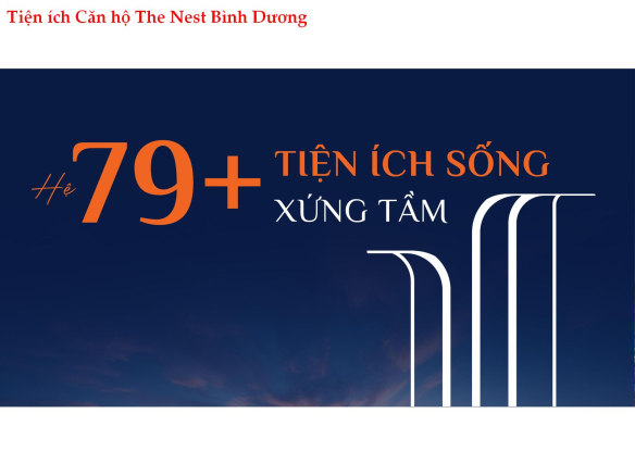 TIỆN ÍCH THE NEST BÌNH DƯƠNG – KHÔNG GIAN SỐNG ALL-IN-ONE CHUẨN NHẬT