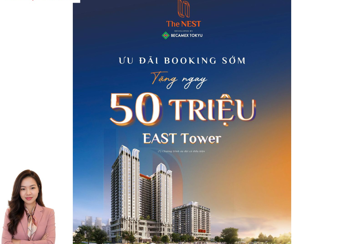 ƯU ĐÃI 50 TRIỆU CHO KHÁCH HÀNG BOOKING SỚM – CƠ HỘI ĐÁNG CHÚ Ý TẠI THE NEST EAST TOWER